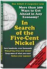In Search of the FiveCent Nickel