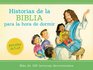 Historias bblicas para la hora de dormir ms de 180 lecturas devocionales para nios de 5 a 8 aos de edad