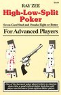 High-Low-Split Poker, Seven-Card Stud and Omaha Eight-or-better for Advan (Advance Player)