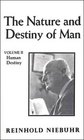 Nature and Destiny of Man vol 2 Human Destiny