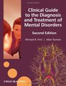 Clinical Guide to the Diagnosis and Treatment of  Mental Disorders