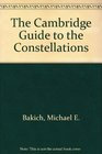The Cambridge Guide to the Constellations