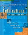 International Communication Concepts and Cases