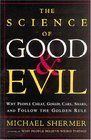 The Science of Good and Evil  Why People Cheat Gossip Care Share and Follow the Golden Rule
