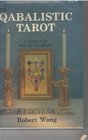 Qabalistic Tarot A Textbook of Mystical Philosophy