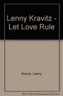 Lenny Kravitz  Let Love Rule
