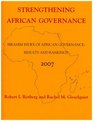 Strengthening African Governance Ibrahim Index of African Governance Results and Rankings 2007
