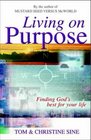 Living on Purpose