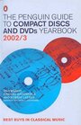 The Penguin Guide to Compact Discs and DVDs Yearbook