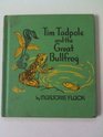 Tim Tadpole and the Great Bullfrog