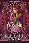 The Twisted Throne