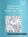 Dominican Women and Renaissance Art