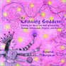 The Knitting Goddess Finding the Heart and Soul of Knitting Through Instruction Projects and Stories