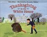 Thanksgiving in the White House