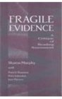 Fragile Evidence A Critique of Reading Assessment