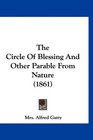 The Circle Of Blessing And Other Parable From Nature