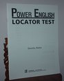 Power English Locator Test 89c