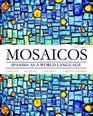 Mosaicos Spanish as a World Language