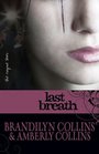Last Breath (Rayne Tour, Bk 2)