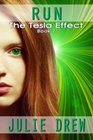 Run The Tesla Effect Book 2
