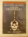 Agatha Raisin and the Vicious Vet (Agatha Raisin, Bk 2) (Unabridged Audio CD)