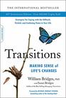 Transitions (40th Anniversary Edition): Making Sense of Life\'s Changes