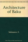 Architecture of Baku