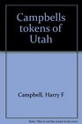 Campbells tokens of Utah