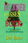 Murder Passes the Buck A Gertie Johnson Backwoods Adventure