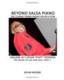 Beyond Salsa Piano Csar Pupy  Pedroso  The Music of Los Van Van  Part 1