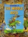 Adventures in the Middle Ages (The Good Times Travel Agency)