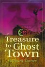 Treasure in Ghost Town