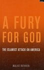 A Fury for God The Islamist Attack on America