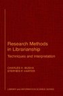Research Methods in Librarianship First Edition Techniques and Interpretation