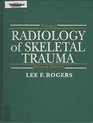 Radiology of Skeletal Trauma