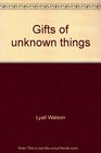 Gifts of unknown things