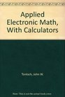Applied Electronic Math With Calculators