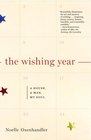 The Wishing Year A House a Man My Soul