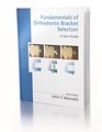 Fundamentals of Orthodontic Bracket Selection A User Guide
