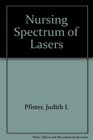 Nursing Spectrum of Lasers