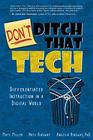DON'T Ditch That Tech Differentiated Instruction in a Digital World