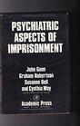 Psychiatric Aspects of Imprisonment
