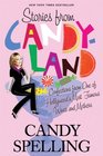 Stories from Candyland Confections from One of Hollywood's Most Famous Wives and Mothers