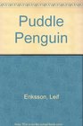 Puddle Penguin