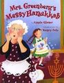 Mrs Greenberg's Messy Hanukkah