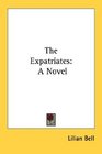 The Expatriates A Novel