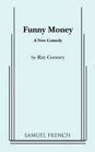 Funny money A new comedy