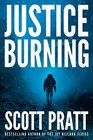 Justice Burning (Darren Street, Bk 2)