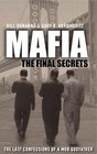 Mafia The Final Secrets by Bill Bonanno Gary B Abromovitz