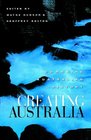 Creating Australia Changing Australian history